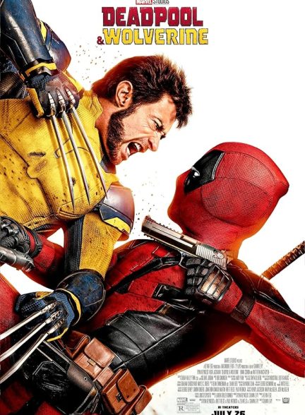 دانلود فیلم ددپول و ولورین Deadpool & Wolverine 2024 دوبله فارسی